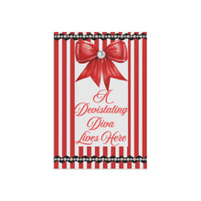 A Devastating Diva Lives Here Garden Flag