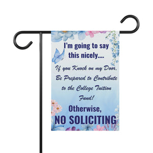 College Fund No Soliciting Garden Flag