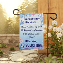 College Fund No Soliciting Garden Flag
