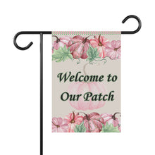 Welcome to Our Patch Garden Flag