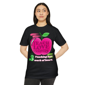 Teaching Is A Work of Heart T-Shirt